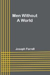 Men Without a World