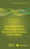 Introduction to Time-Dependent Quantum Mechanics with Python