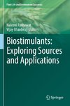 Biostimulants: Exploring Sources and Applications