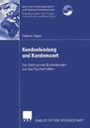 Kundenbindung und Kundenwert