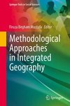 Methodological Approaches in Integrated Geography