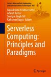 Serverless Computing: Principles and Paradigms