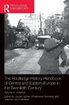 The Routledge History Handbook of Central and Eastern Europe in the Twentieth Century