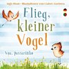 Flieg kleiner Vogel - Voa, passarinho