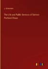 The Life and Public Services of Salmon Portland Chase