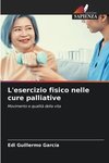 L'esercizio fisico nelle cure palliative