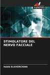 STIMOLATORE DEL NERVO FACCIALE