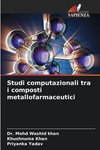 Studi computazionali tra i composti metallofarmaceutici