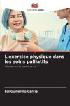 L'exercice physique dans les soins palliatifs