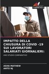 IMPATTO DELLA CHIUSURA DI COVID -19 SUI LAVORATORI SALARIATI GIORNALIERI: