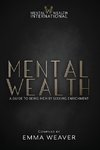 Mental Wealth