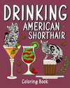 Drinking American Shorthair Coloring Book