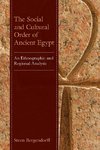 The Social and Cultural Order of Ancient Egypt