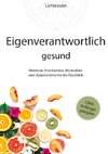 Eigenverantwortlich gesund