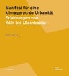 Manifest für eine klimagerechte Urbanität