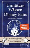 Unnützes Wissen für Disney-Fans ¿ Die inoffizielle Sammlung