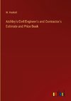 Atchley's Civil Engineer's and Contractor's Estimate and Price Book