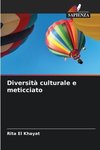 Diversità culturale e meticciato