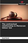 The contractual relationship in Moroccan labour law