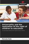 Universality and the realization of the right of children to education