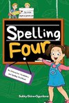 Spelling Four