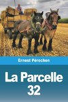 La Parcelle 32