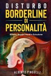 DISTURBO BORDERLINE DI PERSONALITÀ