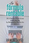 La Fórmula Rentable