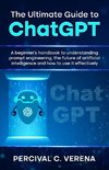 The Ultimate Guide to ChatGPT