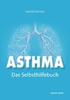 Asthma - Das Selbsthilfebuch