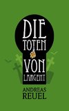 Die Toten von Largent