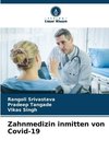 Zahnmedizin inmitten von Covid-19