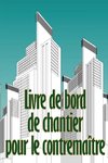 Livre de bord de chantier pour le contremaître