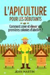 L'apiculture pour les  débutants