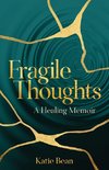 Fragile Thoughts