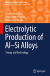 Electrolytic Production of Al¿Si Alloys