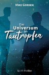 Das Universum im Tautropfen