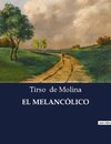 EL MELANCÓLICO