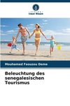 Beleuchtung des senegalesischen Tourismus