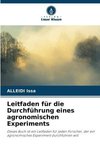 Leitfaden für die Durchführung eines agronomischen Experiments