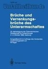 Brüche und Verrenkungsbrüche des Unterarmschaftes