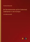 Der Barometermacher auf der Zauberinsel; Zauberposse in zwei Aufzügen