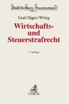 Wirtschafts- und Steuerstrafrecht