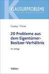 20 Probleme aus dem Eigentümer-Besitzer-Verhältnis