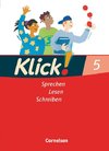 Klick! Deutsch. 5. Schuljahr. Sprechen, Lesen, Schreiben. Schülerbuch. Westliche Bundesländer