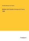 Bulletin de la Société chimique de France, 1868