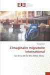 L'imaginaire migratoire international