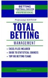 Betting Football Soccer Professional-TOTAL BETTING MANAGEMENT