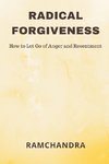 Radical Forgiveness