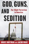 God, Guns, and Sedition